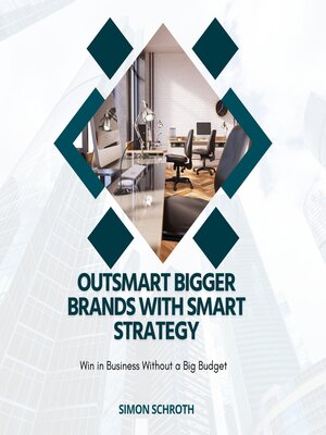 cover image of Outsmart Bigger Brands With Smart Strategy
